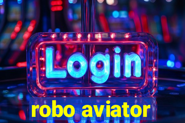 robo aviator